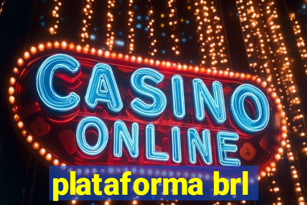 plataforma brl